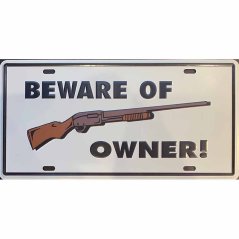 Ceduľa Beware of Owner