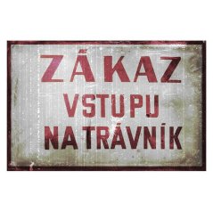 Cedule Zákaz vstupi na trávník Cedule Zákaz vstupi na trávník