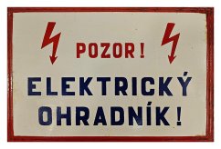 Ceduľa Pozor Elektrický Ohradník! - Retro plechové cedule