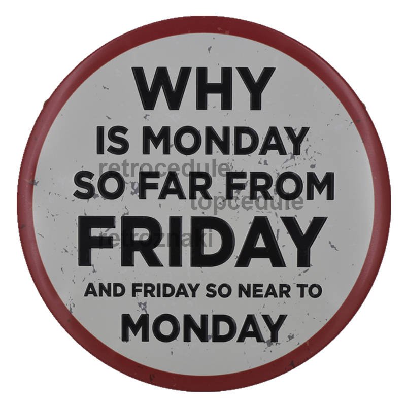 Miért van olyan távol a hétfő a péntektől?
