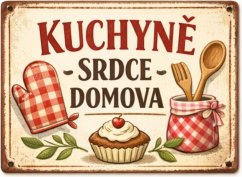 Plechová ceduľa Kuchyně - Srdce domova