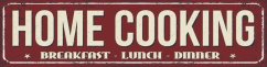 Znak Home Cooking - Breakfast, Lunch, Dinner