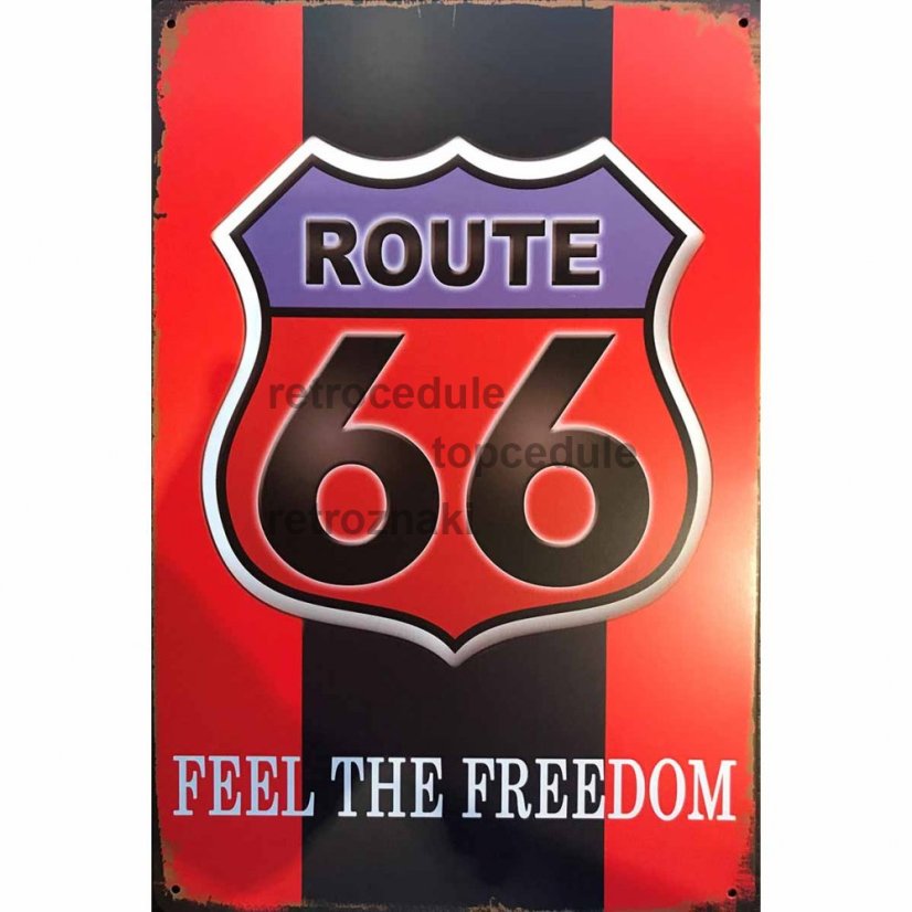 Znak Route 66 Feel The Freedom Znak Route 66 Feel The Freedom