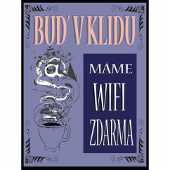 Cedule Buď v klidu máme wifi zdarma