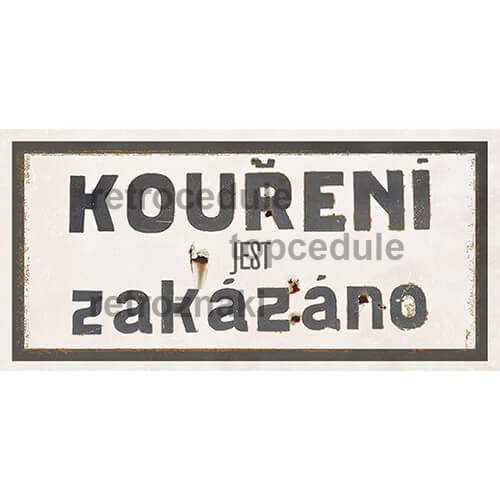 Cedule Kouření jest zakázáno