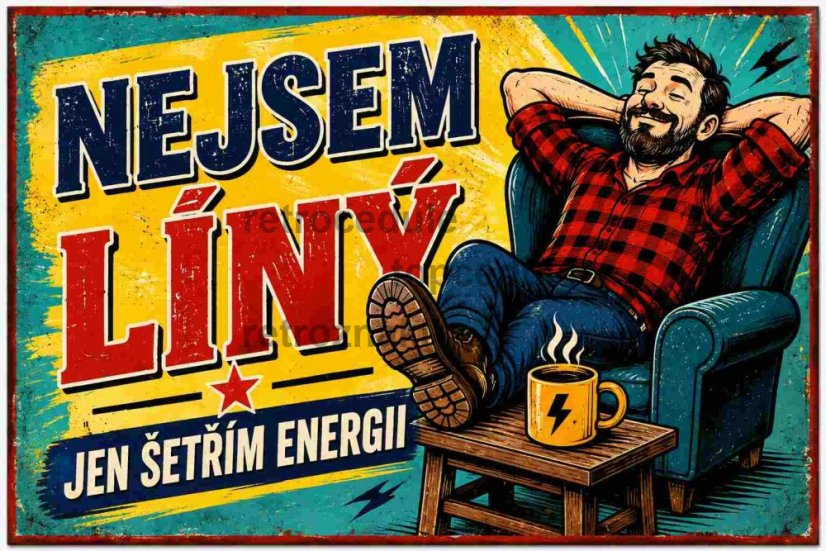 Plechová ceduľa Nejsem Líný - jen šetřim energii