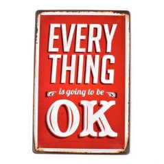 Ceduľa Every Thing Ok Ceduľa Every Thing Ok