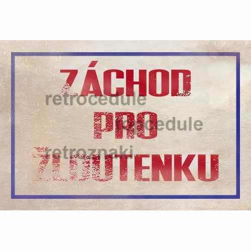 Cedule Záchod pro žloutenku