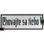 Cedule Chovajte sa ticho!
