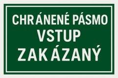 Plechová cedule Chránené pásmo vstup zakázaný