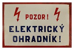 Cedule Pozor Elektrický Ohradník! - TOP plechove retro cedule Cedule Pozor Elektrický Ohradník! - TOP plechove retro cedule