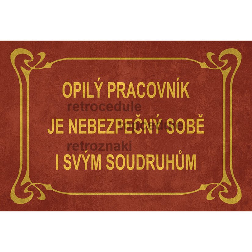 Ceduľa Opilý Pracovník