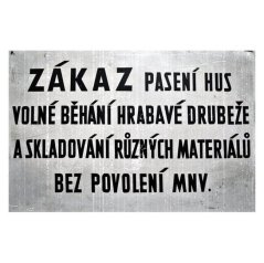 Ceduľa Zákaz pasení hus volné běhaní hrabavé dubeže