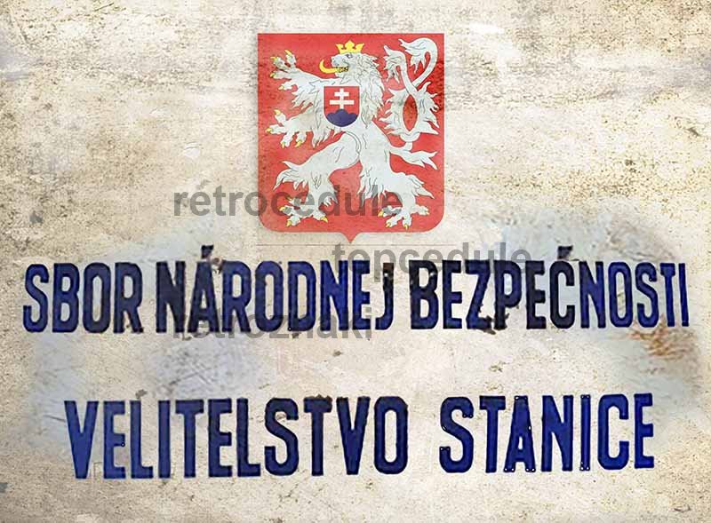 Plechová cedule Sbor Národnej bezpečnosti Velitelstvo Stanice