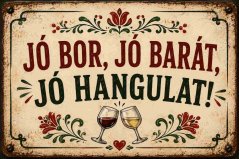Jelölje Jó Bor, Jó Barát, Jó Hangulat!