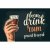 Znak Born To Drink Rum - Porced To Work