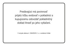 Plechová cedule Predávajúci ma povinnosť prijatú tržbu evidovať v pokladnici