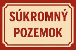Plechová cedule Súkromný pozemok