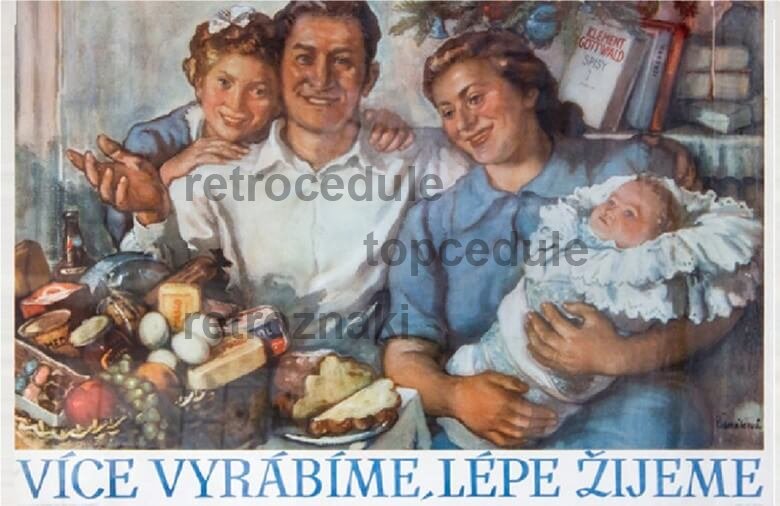 Plechová cedule Více Vyrábíme, lépe žijeme