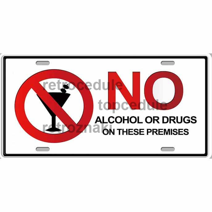 Alkohol vagy kábítószer tilos tábla Alkohol vagy kábítószer tilos tábla