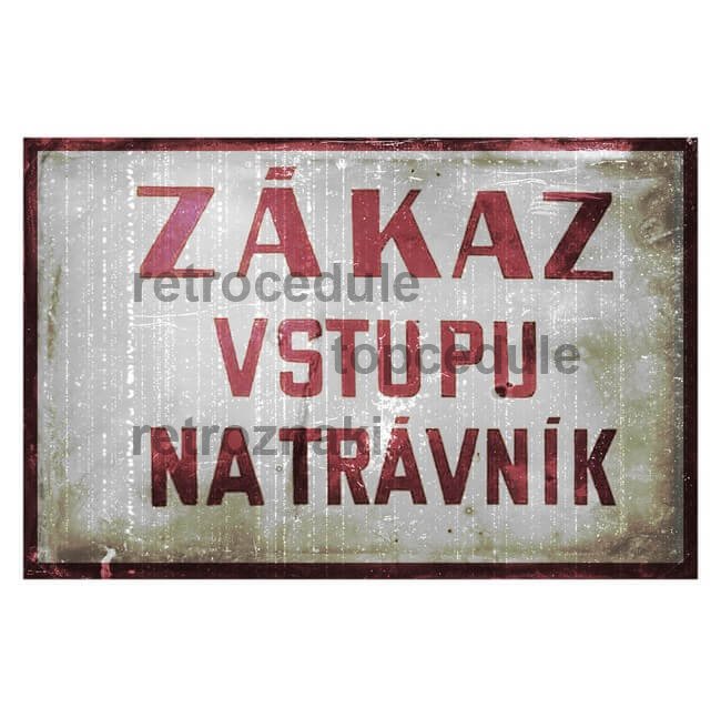 Ceduľa Zákaz Vstupu na Trávník