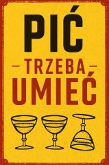 Podpisz oznaczenie Pić trzeba umieć