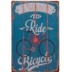 Cedule I Want To Ride Bicycle