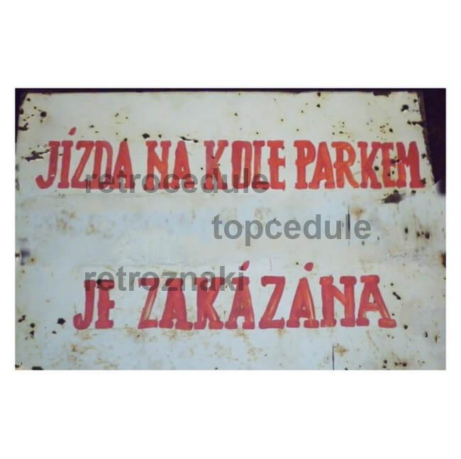 Cedule Jízda na kole parkem je zakázána Cedule Jízda na kole parkem je zakázána