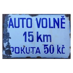 Ceduľa Auto volně 15km pokuta 50kč