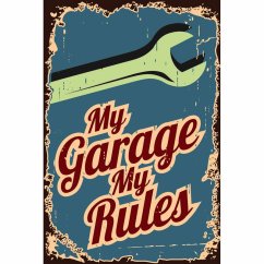 Znak Moja garaža Moja pravila