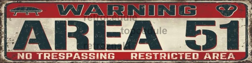 Ceduľa Area 51 - Warning