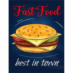 Sign Restavracija Meni 2 - Fast Food Best in Town Sign Restavracija Meni 2 - Fast Food Best in Town