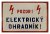 Ceduľa Pozor Elektrický Ohradník! - Retro plechové cedule