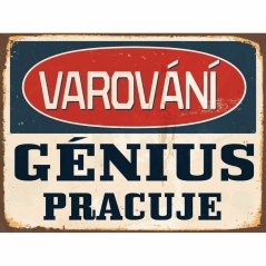 Ceduľa Varování - Génius Pracuje