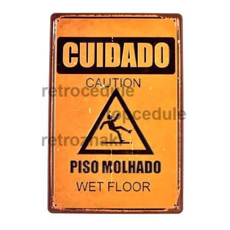 Cedule Cuidado Caution - Piso Molhado Cedule Cuidado Caution - Piso Molhado