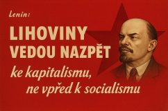 Plechová ceduľa Lenin - Lihoviny vedou nazpět ke kapitalismu, ne vpřed k socialismu