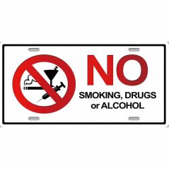 Cedule No Smoking, Drugs or Alcohol