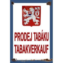 Ceduľa Prodej Tabáku tabakverkaufen