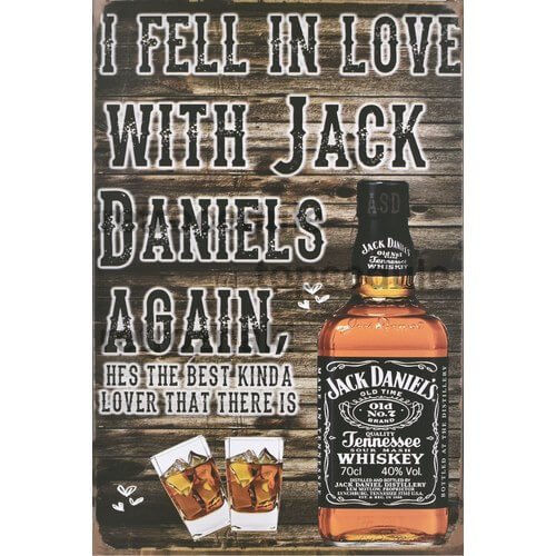 Sign Jack Daniels - I Feel in Love With Jack