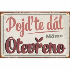 Cedule Pojďte dál - Máme Otevřeno 2