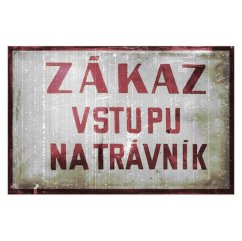 Cedule Zákaz vstupi na trávník