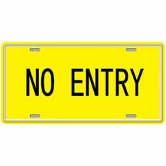 Cedule No entry Cedule No entry