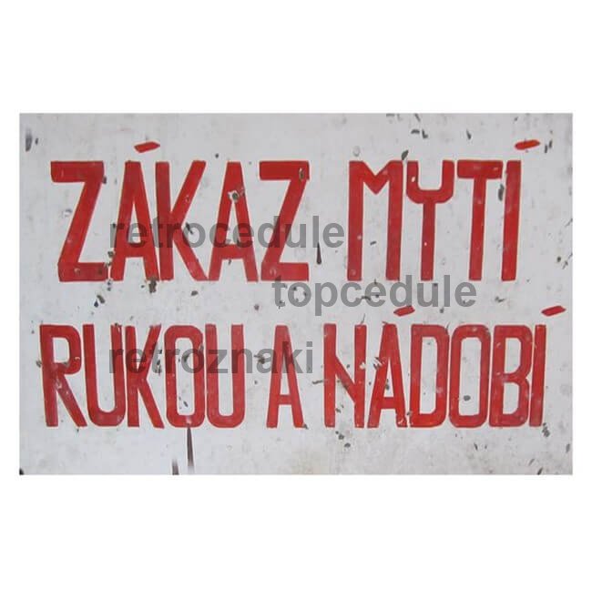 Ceduľa Zákaz mytí rukou a nádobí