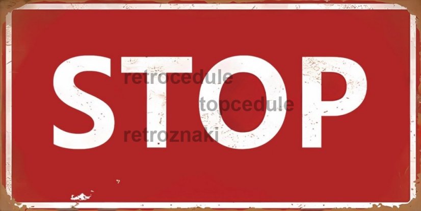 Plechová ceduľa Stop