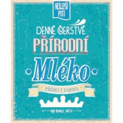 Cedule Denně Čerstvé Prírodní Mléko