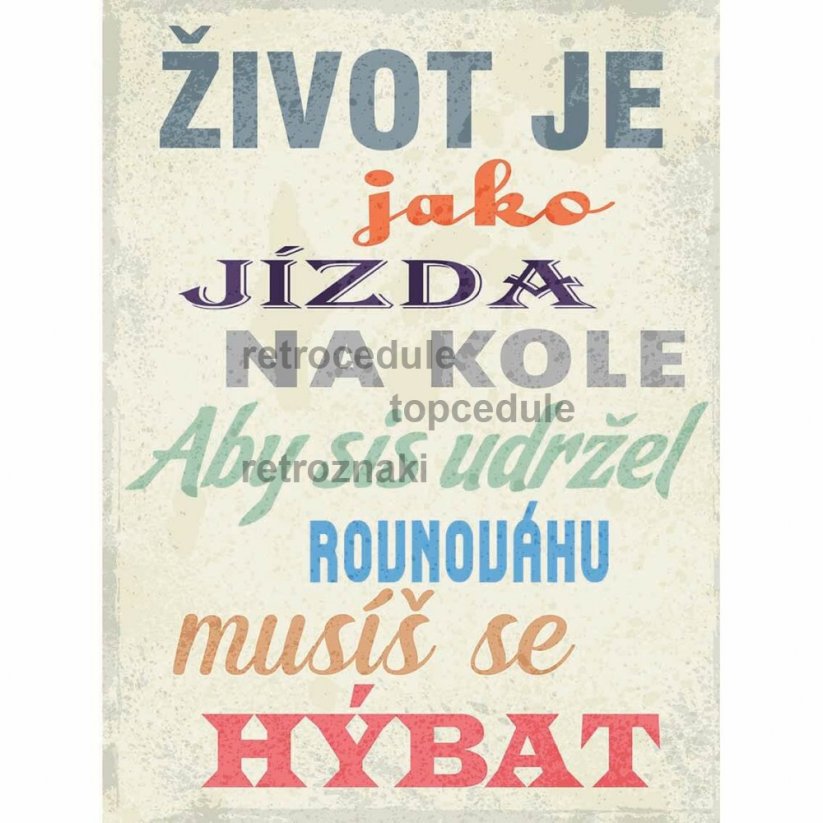 Znak Życie jest jak jazda na rowerze