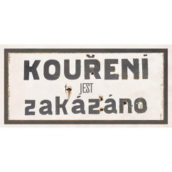 Cedule Kouření jest zakázáno