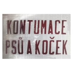 Ceduľa Kontumace psu a koček