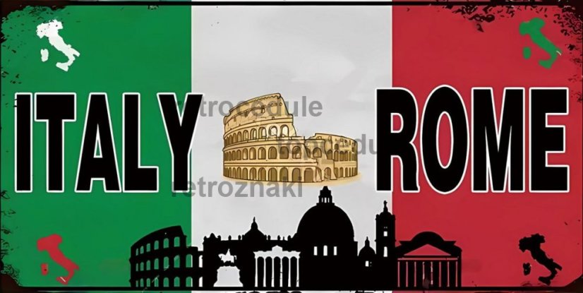 Znak blaszany Italy Rome Znak blaszany Italy Rome