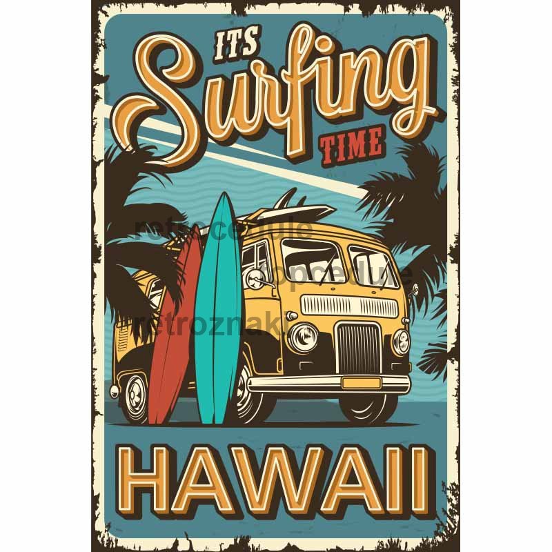 To znak Surfing Time na Hawajach